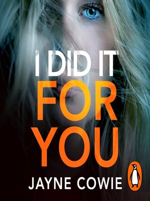 cover image of I Did it For You